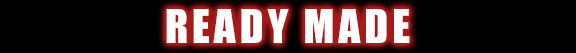 READY MADE